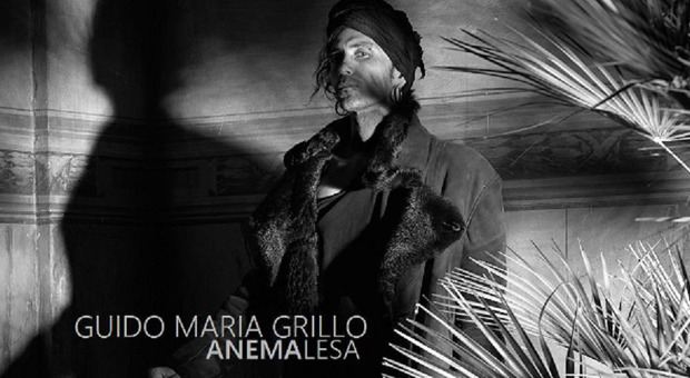 Anema Lesa, il nuovo disco di Guido Maria Grillo in uscita il 20 maggio