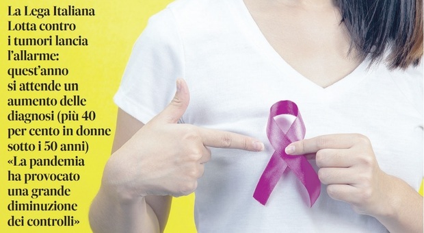 Tumore al seno, più casi e meno test. Ma con diagnosi precoce guarigione per 90% donne affette