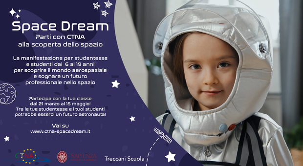 Space Dream, da grande voglio fare l astronauta: la scuola incontra lo spazio. Il concorso