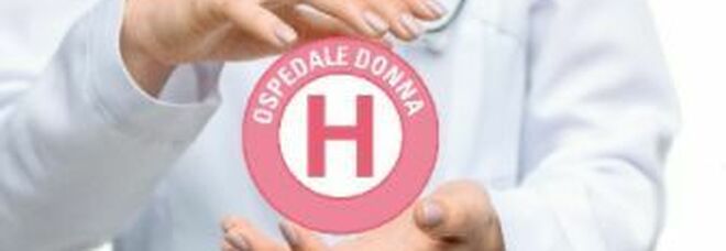 Ospedali a misura di donna, i bollini rosa salgono a 354