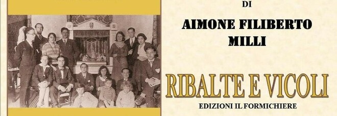 Ristampa “Ribalte e vicoli” di Aimone Filiberto Milli: il 27 maggio la presentazione in Comune